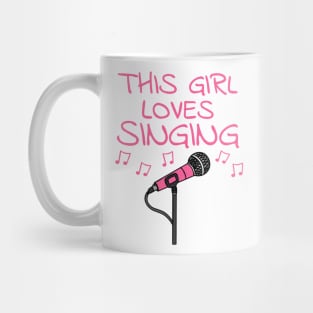 This Girl Loves Singing, Female Vocalist, Singer Musician Mug